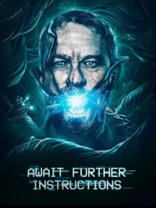 دانلود فیلم منتظر فرمان‌ های بعدی 2018 Await Further Instructions دوبله فارسی