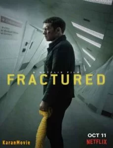 دانلود فیلم Fractured 2019 دوبله فارسی