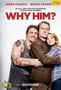 دانلود فیلم Why Him? با زیرنویس فارسی همراه