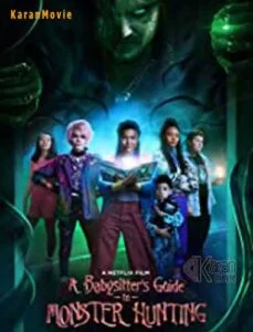 دانلود فیلم A Babysitter's Guide to Monster Hunting 2020