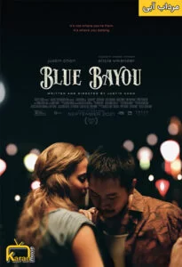 دانلود فیلم Blue Bayou 2021 با زیرنویس فارسی چسبیده