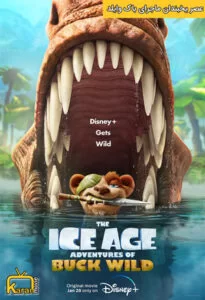 دانلود انیمیشن عصر یخبندان 6 The Ice Age Adventures of Buck Wild 2022 با زیرنویس فارسی چسبیده