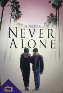 دانلود فیلم هرگز به تنهایی 2022 Never Alone با زیرنویس فارسی چسبیده