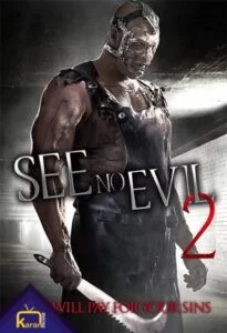 دانلود فیلم See No Evil 2 2014 شر نبین 2 با زیرنویس فارسی چسبیده - کاران مووی