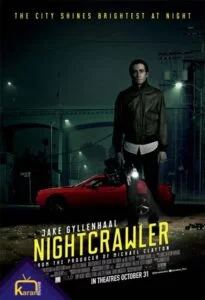 دانلود فیلم شبگرد 2014 Nightcrawler زیرنویس فارسی چسبیده