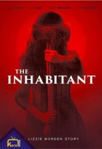 دانلود فیلم مقیم The Inhabitant 2022 زیرنویس فارسی چسبیده از رسانه کاران مووی