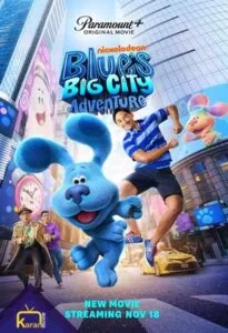 دانلود انیمیشن تریلر انیمیشن ماجراجویی بلو در شهر بزرگ Blue's Big City Adventure زیرنویس فارسی چسبیده از رسانه کاران مووی