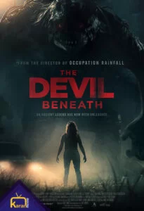 دانلود فیلم شیطان نهفته 2023 Devil Beneath زیرنویس فارسی چسبیده از رسانه کاران مووی