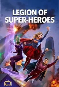 دانلود انیمیشن ارتش ابرقهرمانان Legion of Super-Heroes 2023 زیرنویس فارسی چسبیده از رسانه کاران مووی