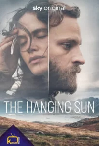 دانلود فیلم خورشید معلق 2022 The Hanging Sun زیرنویس فارسی چسبیده از رسانه کاران مووی