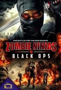 دانلود فیلم نینجا زامبی ها و عملیات سیاه 2015 Zombie Ninjas vs Black Ops زیرنویس فارسی چسبیده از رسانه کاران مووی