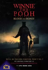 دانلود فیلم وینی پو - خون و عسل Winnie the Pooh - Blood and Honey 2023 زیرنویس فارسی چسبیده