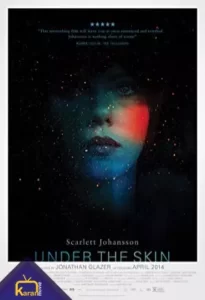 دانلود فیلم زیر پوست Under the Skin 2014 زیرنویس فارسی چسبیده