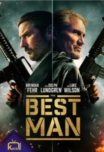 دانلود فیلم بهترین مرد The Best Man 2023 زیرنویس فارسی چسبیده