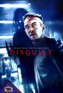 دانلود فیلم پریشان Disquiet 2023 زیرنویس فارسی چسبیده