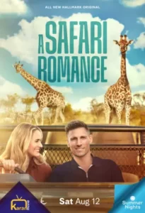 دانلود فیلم عاشقانه سافاری A Safari Romance 2023 زیرنویس فارسی چسبیده