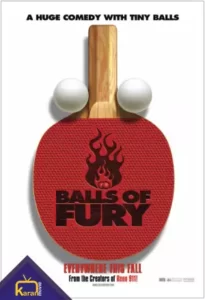 دانلود فیلم توپ های خشم Balls of Fury 2007 زیرنویس فارسی چسبیده