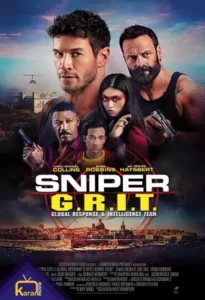 دانلود فیلم تک تیرانداز گریت تیم پاسخگویی و اطلاعات جهانی Sniper GRIT Global Response and Intelligence Team 2023 زیرنویس فارسی چسبیده