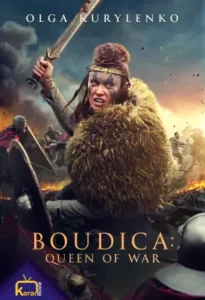 دانلود فیلم بودیکا ملکه جنگ Boudica Queen of War 2023 دوبله فارسی