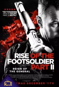 دانلود فیلم خیزش سرباز پیاده 2 Rise of the Footsoldier Part II 2015 زیرنویس فارسی چسبیده