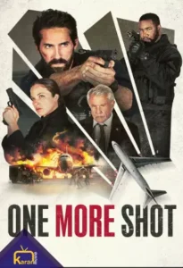 دانلود فیلم یک فرصت دیگر One More Shot 2024 زیرنویس فارسی چسبیده