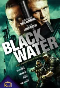 دانلود فیلم آب سیاه Black Water 2018 زیرنویس فارسی چسبیده