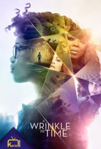 دانلود فیلم چین خوردگی در زمان A Wrinkle in Time 2018 زیرنویس فارسی چسبیده