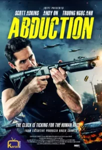 دانلود فیلم آدم ربایی Abduction 2019 زیرنویس فارسی چسبیده