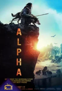 دانلود فیلم آلفا Alpha 2018 زیرنویس فارسی چسبیده