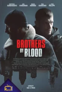 دانلود فیلم برادران خونی Brothers by Blood 2020 زیرنویس فارسی چسبیده