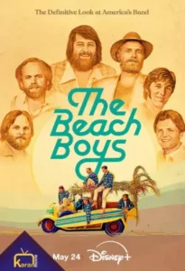 دانلود فیلم بیچ بویز The Beach Boys 2024 زیرنویس فارسی چسبیده