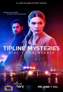 دانلود فیلم برای قتل شماره یک را بگیرید Tipline Mysteries Dial 1 for Murder 2024 زیرنویس فارسی چسبیده