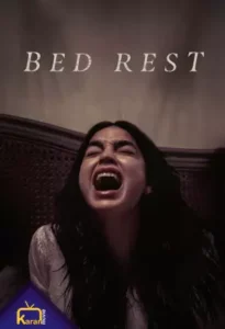 دانلود فیلم استراحت مطلق Bed Rest 2022 زیرنویس فارسی چسبیده