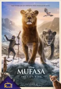 دانلود انیمیشن موفاسا شیر شاه -  Mufasa The Lion King 2024 زیرنویس فارسی چسبیده